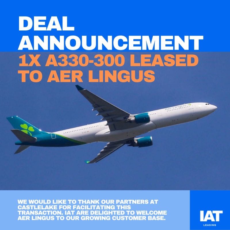 IAT Leasing announces the acquisition of one (1) A330-300 aircraft on lease to Aer Lingus